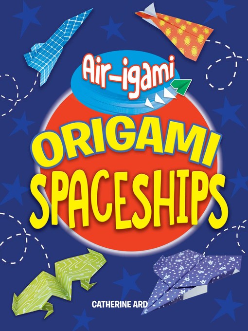Title details for Origami Spaceships by Jenni Hairsine - Available
